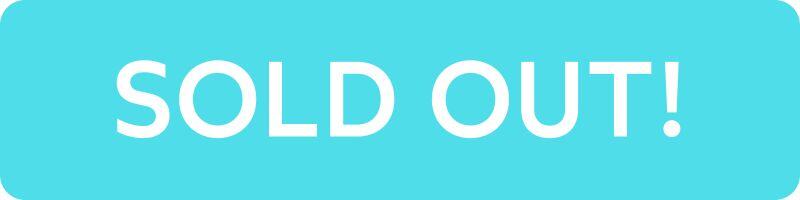 sold out!